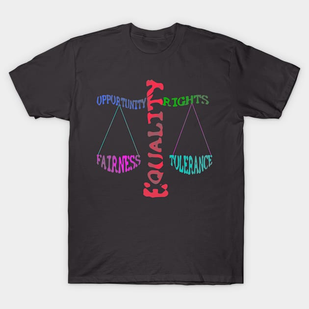 Equality T-Shirt by madmonkey